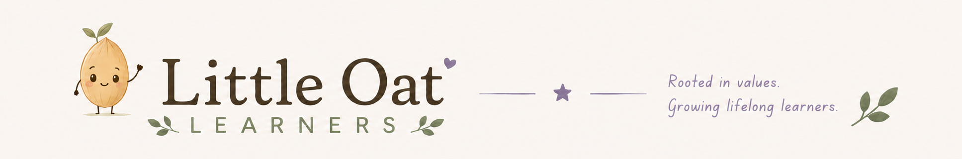 Little Oat Learners — rooted in values, growing lifelong learners